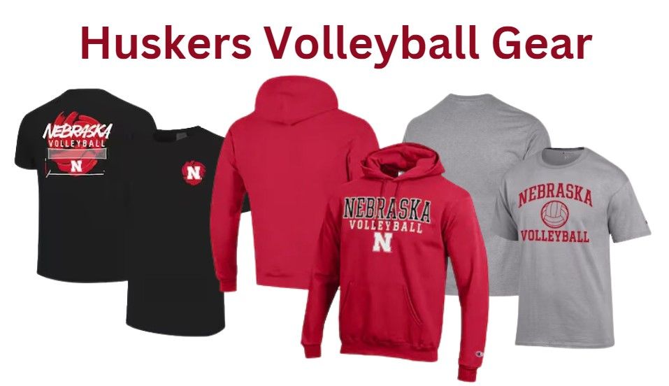 Nebraska Volleyball National Championships and Huskers Volleyball Gear